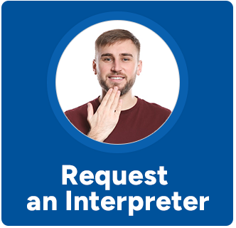 Request an Interpreter Now